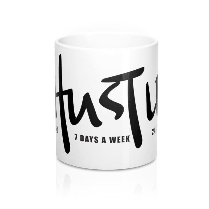 Non-Stop Hustle Mug 11oz